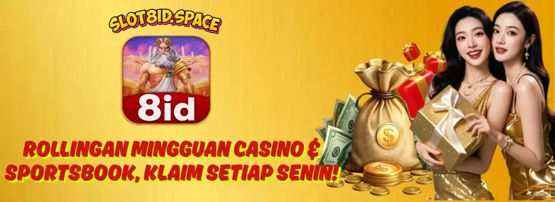 8ID Rollingan Mingguan Casino, Sportsbook
