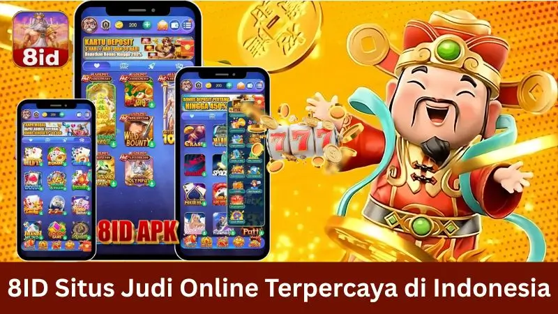 8ID Situs Judi Online Terpercaya di Indonesia